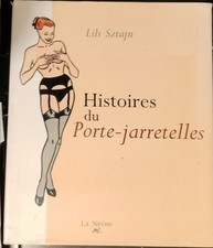 1992-HISTOIRES DE PORTE-JARRETELLES- LILI SZTAJN