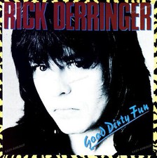 Rick Derringer - Good Dirty