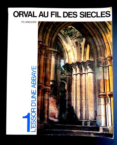 Orval fil des - au, siecles