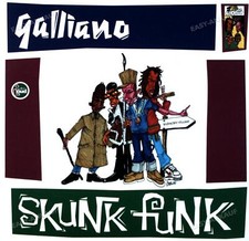 Galliano - Skunk Funk 7in 1992