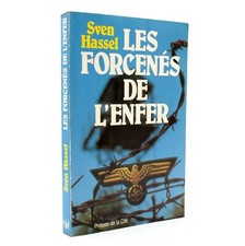 [Guerre] SVEN HASSEL - LES FORCENÉS DE L'ENFER - Ed. PRESSES DE LA CITÉ 1983