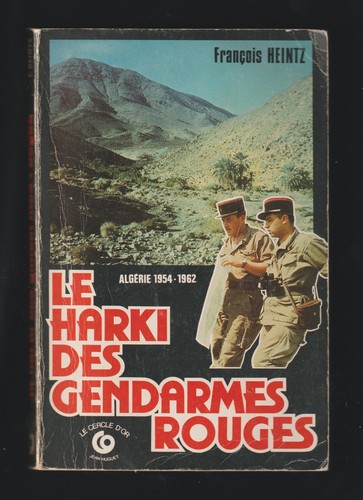Harki des gendarmes rouges - harki,
