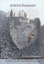 Le faucon pelerin.Arlette