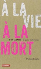 A LA VIE, A LA MORT