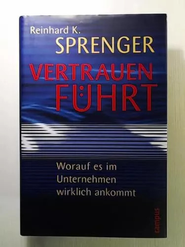 Vertrauen führt worauf - führt:, im
