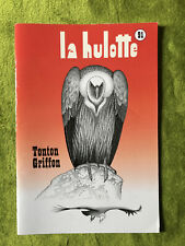 # revue LA HULOTTE n° 91 - Tonton Griffon, le Vautour Fauve - Pierre Déom
