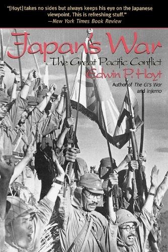 Edwin hoyt japan s war - hoyt, japan's