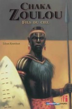 Chaka Zoulou : Fils du ciel