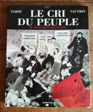 EO JACQUES TARDI + JEAN VAUTRIN LE CRI DU PEUPLE N° 4 + SUPERBE DESSIN ORIGINAL