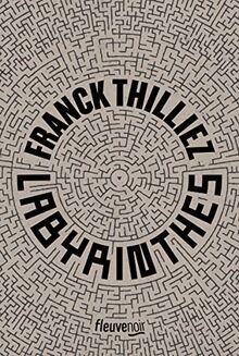 Labyrinthes thilliez - labyrinthes, de