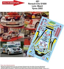 DECALS 1/43 REF 0461 RENAULT CLIO S1600 LOIX YPRES RALLY 2002 RALLYE