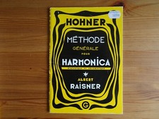 METHODE GENERALE POUR HARMONICA diatonique et chromatique, Albert RAISNER