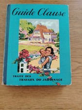 GUIDE CLAUSE traité des travaux de jardinage 12 -ème édition 1949
