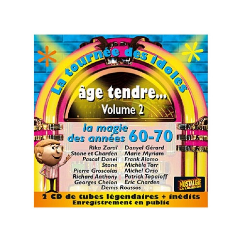 Age tendre la - tendre..., des