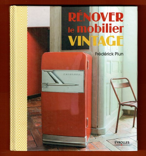 Rénover mobilier vintage - mobilier,