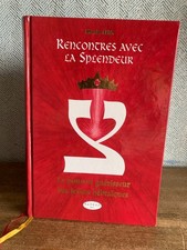 Rencontres avec la splendeur Le pouvoir guérisseurs des lettres hébraïques Elia