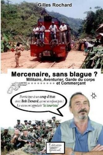 Rochard gilles mercenaire - gilles,
