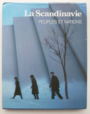 La Scandinavie éditions Time-life | Collection Peuples et Nations. 1985