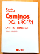 Caminos Del Idioma 2e Année