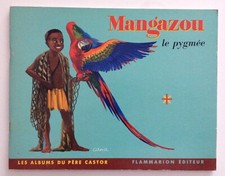MANGAZOU LE PYGMÉE. ALBUMS DU