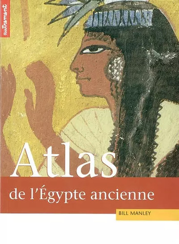 Atlas historique égypte - atlas, de