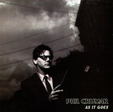 As It Goes by PHIL CRUMAR