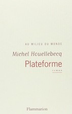 Plateforme - Houellebecq