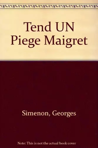 Tend piege maigret georges - un,