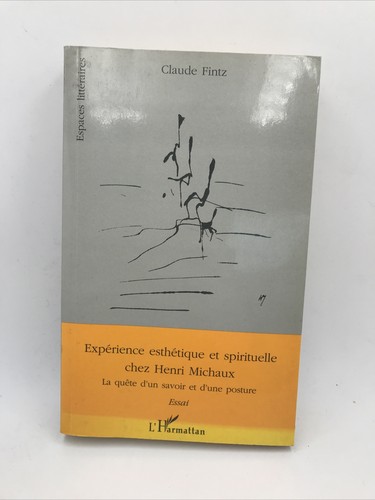 Henri michaux l - -, l'expérience
