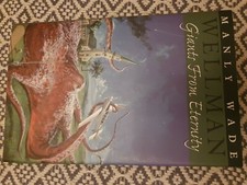 Manly Wade Wellman GIANTS FROM ETERNITY 1st Edn USHC Night Shade Books