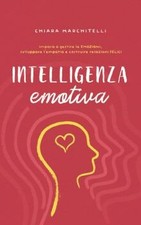 INTELLIGENZA EMOTIVA: Impara a gestire le emozioni, s... | Livre | état très bon