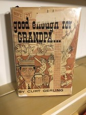 Good Enough for Grandpa