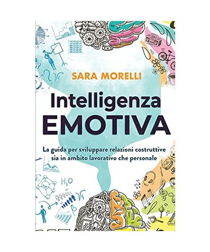 Intelligenza emotiva guida - intelligenza, la