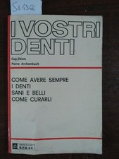 I vostri denti - Guy Deom Pierre Archambault