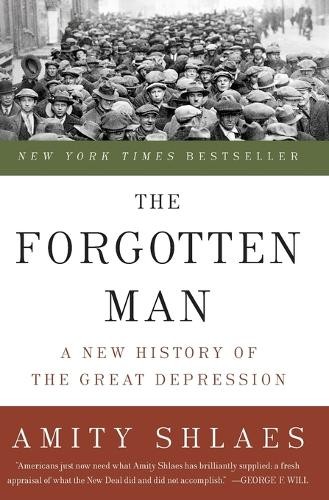 Amity shlaes the forgotten man - forgotten,