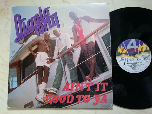 Gigolo tony ain good to - gigolo, it
