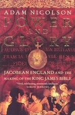 Power and Glory: Jacobean