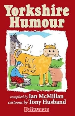 Yorkshire humour mcmillan - yorkshire, humour,