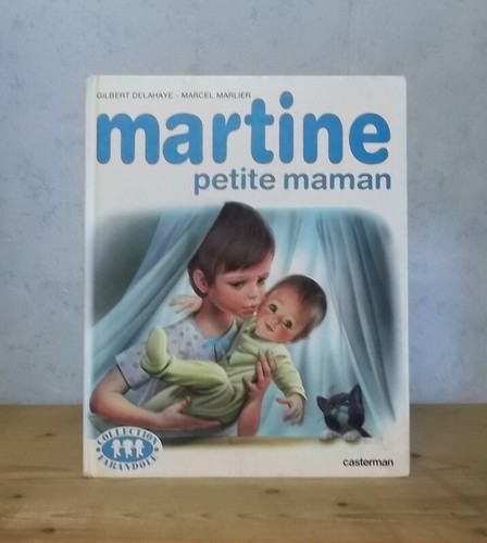 Martine petite maman delahaye - martine,
