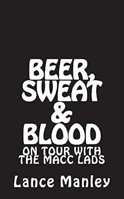 Beer sweat blood on - sweat, &