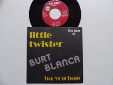 BURT BLANCA Little twister / Ba you bap BLUE JEANS 27  RTL