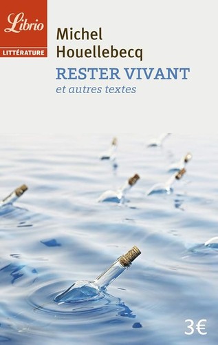 Rester vivant autres textes - rester,
