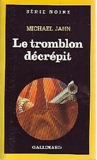 Le tromblon décrépit -