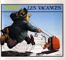 LES VACANCES, Claude Serre