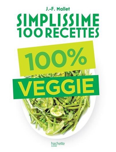 Simplissime 100 recettes - simplissime,