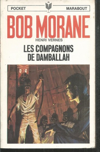 Bob morane les compagnons de - compagnons,