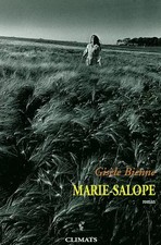 Marie-Salope ou La jeune fille et la vie, Gisèle Bienne