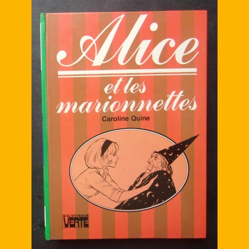 Bibliothèque verte alice - alice, et
