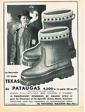 ADVERTISING 1954 PATAUGAS la 1/2 botte TEXAS