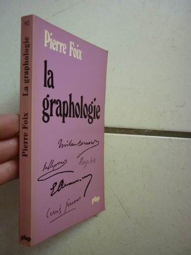 Pierre foix la graphologie - la,